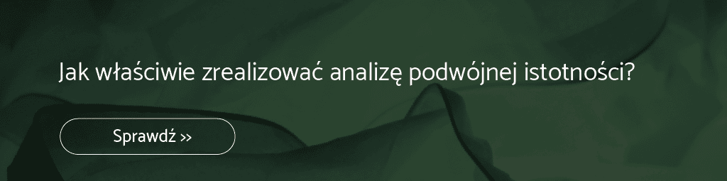 jak właściwie zrealizować analizę podwójnej istotności